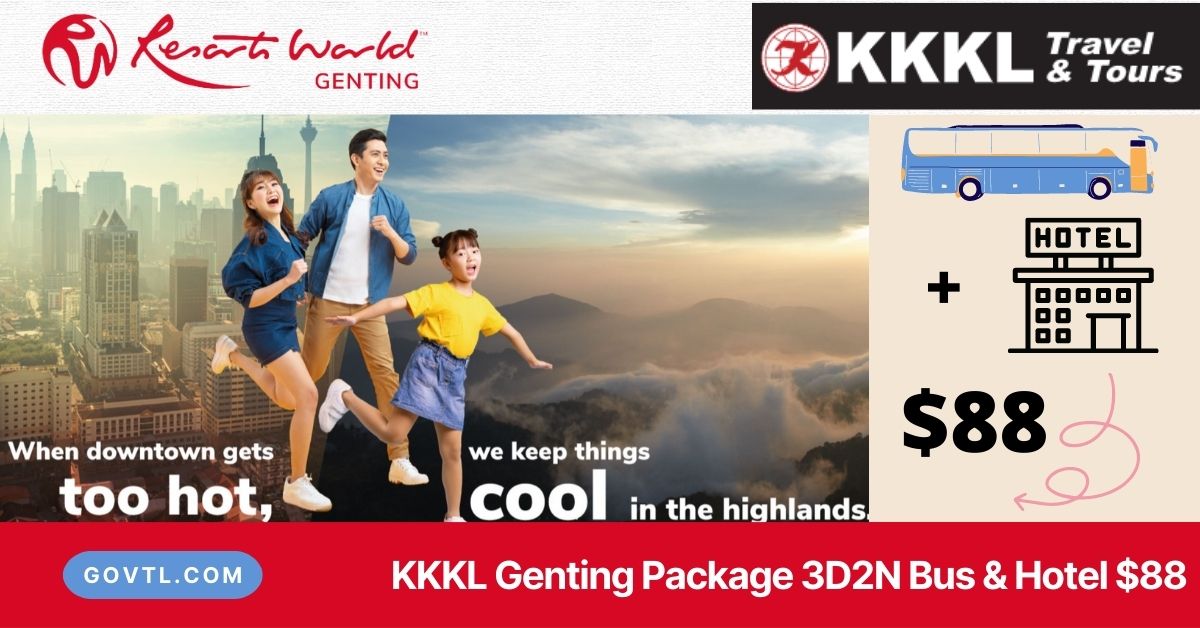 KKKL Genting Package 3D2N Bus & Hotel $88