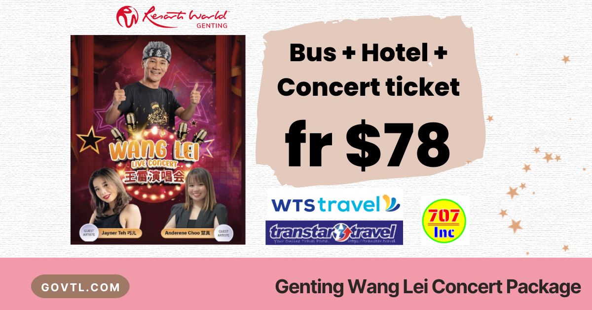 Wang Lei Genting Package