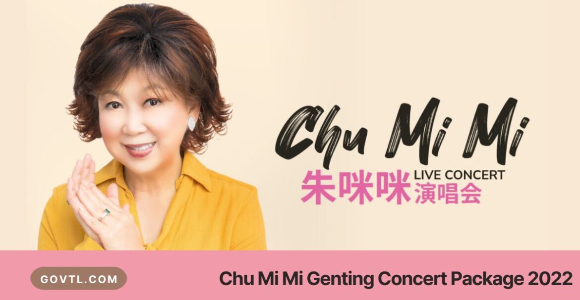 Chu Mi Mi Genting Concert Package 2022