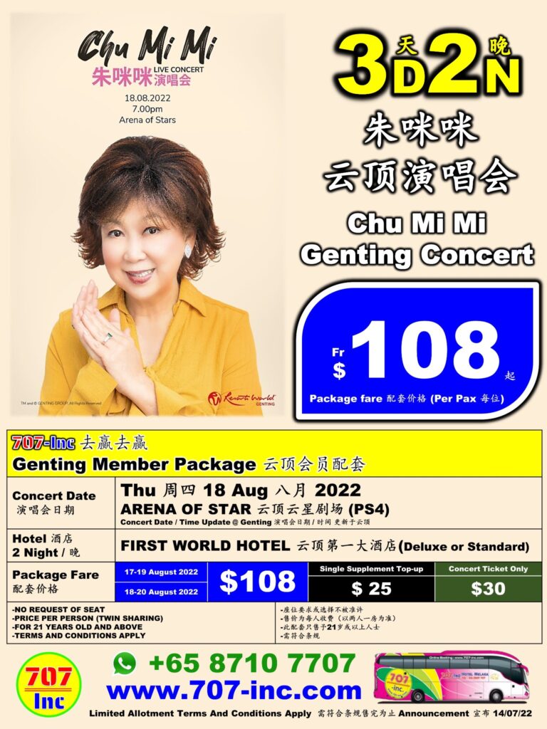 707 Chu Mi Mi Genting Concert Package 2022 
