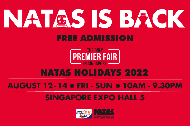 Natas Fair 2022. Natas Holiday 2022. The NATAS Travel Fair will take place from 12 to 14 August 2022 at Singapore Expo Hall 5. More than 40 exhibitors, comprising travel agents, airlines, cruise operators, hotels and national tourist organisations, will be showcasing their offerings at the fair's 56th edition this year.