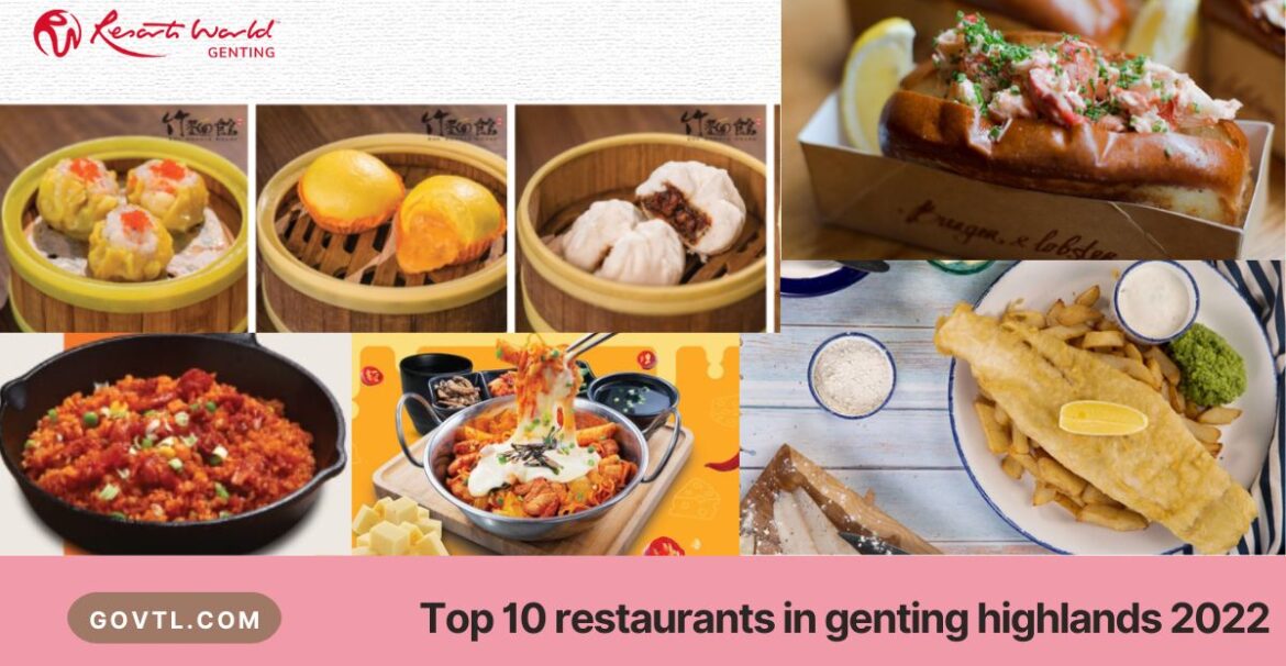 Top 10 restaurants in genting highlands