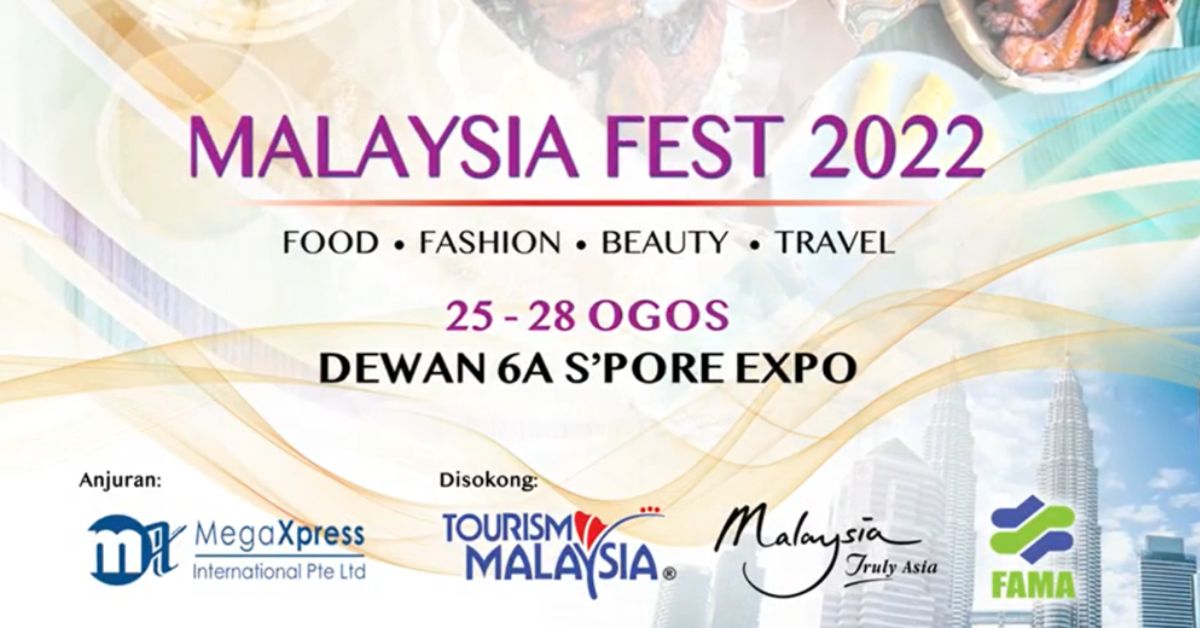 Malaysia Fest 2022 Singapore Expo