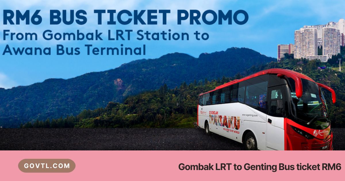 Gombak LRT to Genting Bus ticket RM6