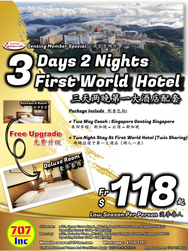 Cheapest 3 Days 2 Night Genting Package: 707 
