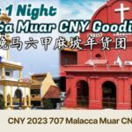 707 Malacca Muar CNY Goodies Tour