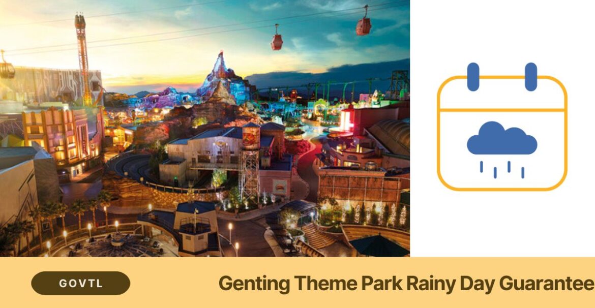 Genting Theme Park Rainy Day Guarantee