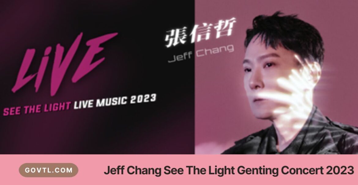 Jeff Chang See The Light Genting Concert 2023
