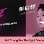 Jeff Chang See The Light Genting Concert 2023