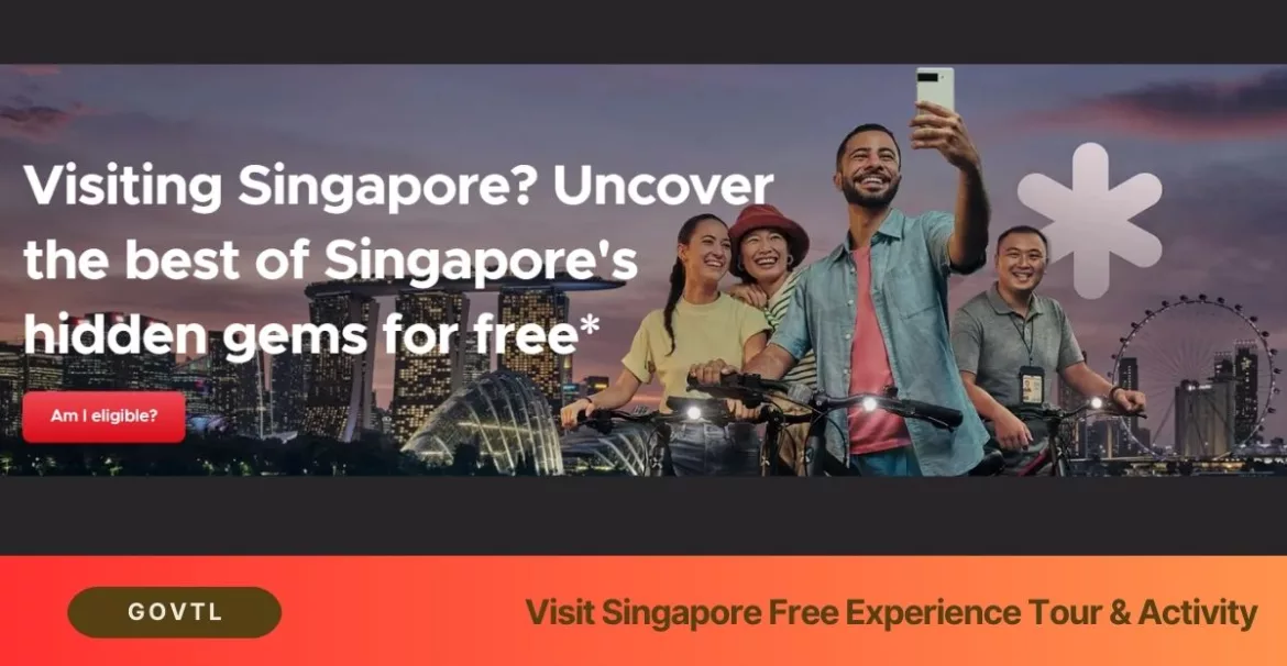 Visit Singapore Free Experience Tour & Activity