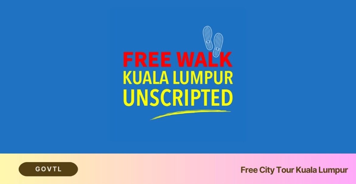 Free City Tour Kuala Lumpur