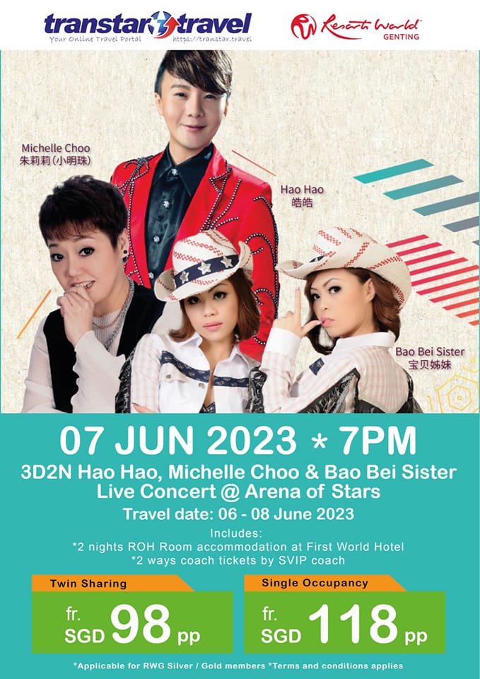 Transtar 3D2N Hao Hao, Michelle Choo and Bao Bei Sister Live Concert in Genting Highlands