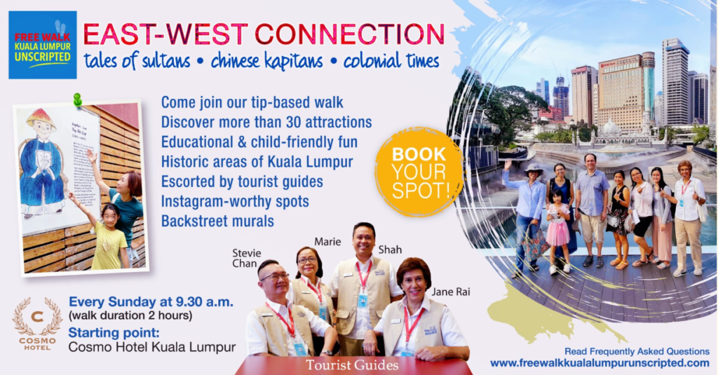 East- West Connection Free City Tour Kuala Lumpur Every Sunday at 9:30am 
