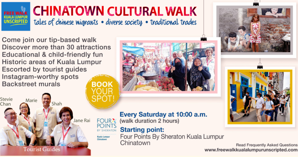 Chinatown Cultural Walk  Free City Tour Kuala Lumpur Every Saturday at 10:00am 