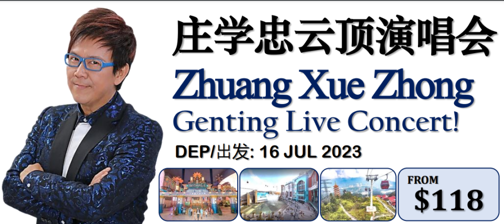 Singatour 3D Genting Zhuang Xuezhong Concert
