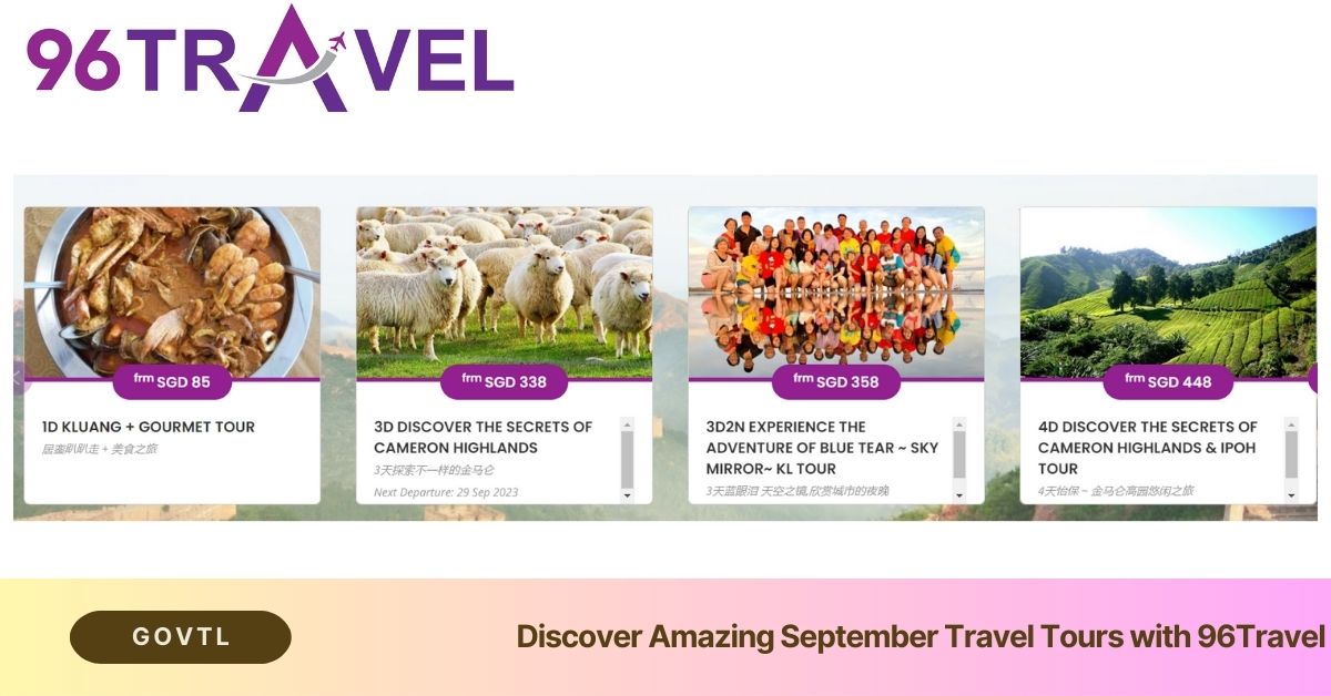 Discover Amazing September Travel Tours with 96Travel