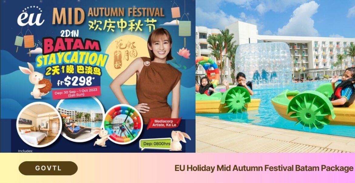 EU Holiday Mid Autumn Festival Batam Package With Kele
