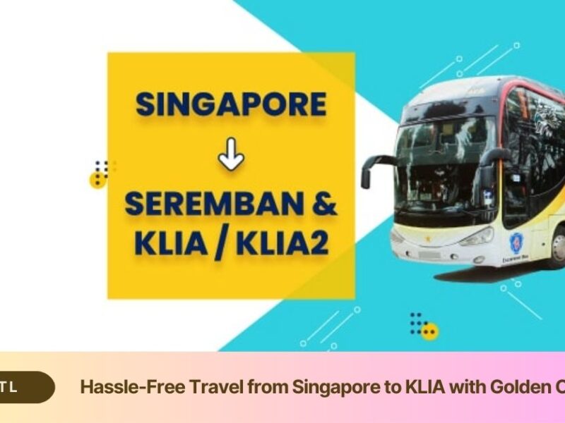 Golden Coach Singapore to KLIA