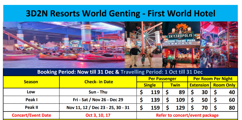 WTS Travel Genting Travelling Period: 1 Oct till 31 Dec