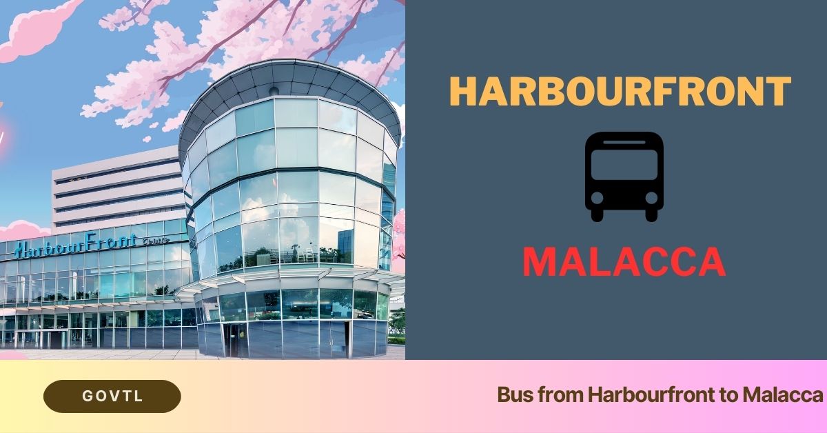 Bus from Harbourfront to Malacca