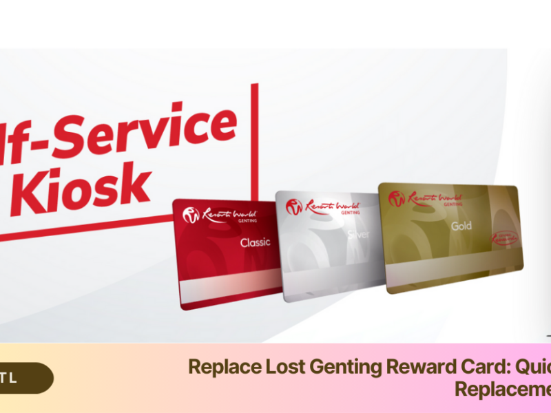 Replace Lost Genting Reward Card Quick and Easy Replacement Process