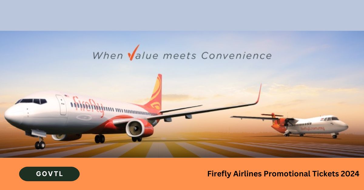 Firefly Airlines Promotional Tickets Your Gateway to Affordable Travel in 2024