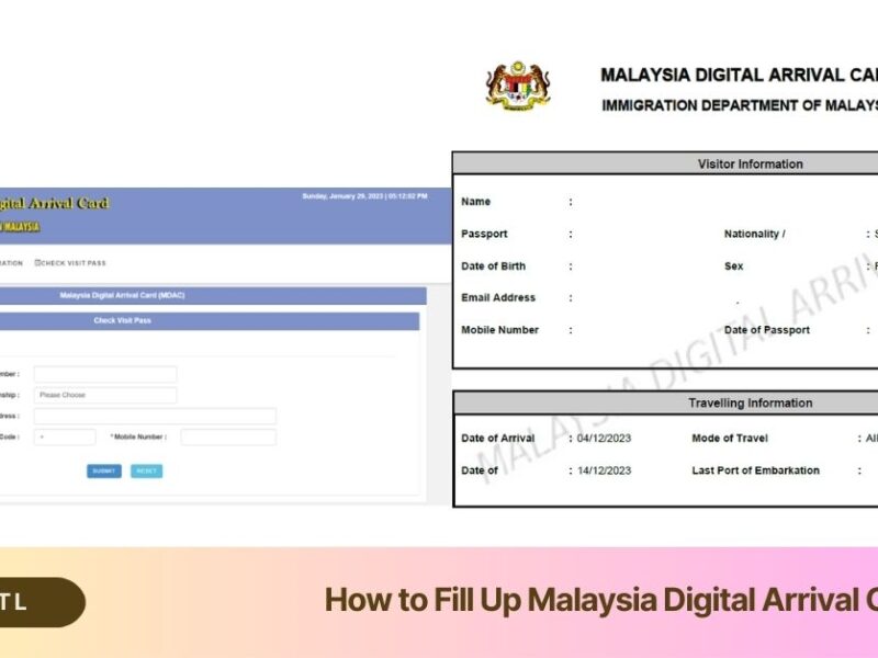 How to Fill Up Malaysia Digital Arrival Card (MDAC)