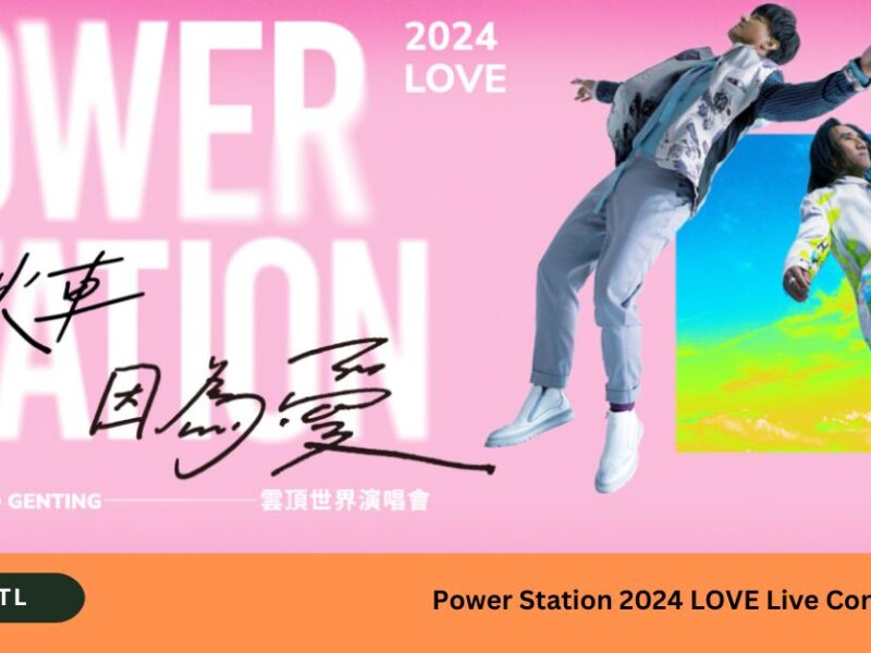 Power Station 2024 LOVE Live Concert Genting