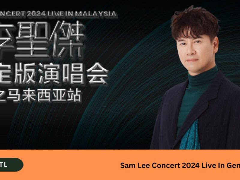 Sam Lee Concert 2024 Live In Genting Malaysia
