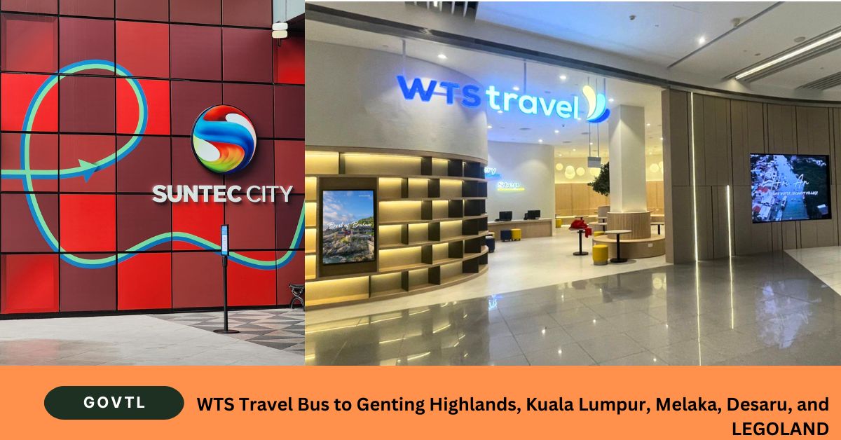 WTS Travel Bus to Genting Highlands, Kuala Lumpur, Melaka, Desaru, and LEGOLAND