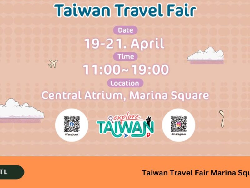 Taiwan Travel Fair Marina Square Apr 2024