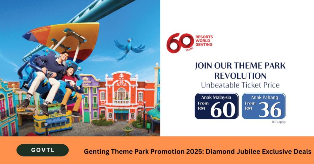 Genting Theme Park Promotion 2025: Diamond Jubilee Exclusive Deals